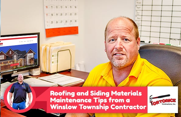Roofing and Siding Materials Maintenance Tips from a Winslow Township Contractor
