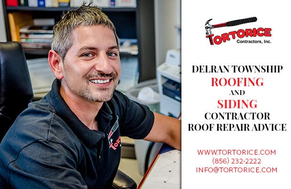 Delran Township Roofing and Siding Contractor Roof Repair Advice