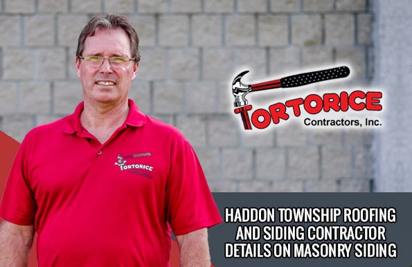 Haddon Township Roofing and Siding Contractor Details on Masonry Siding