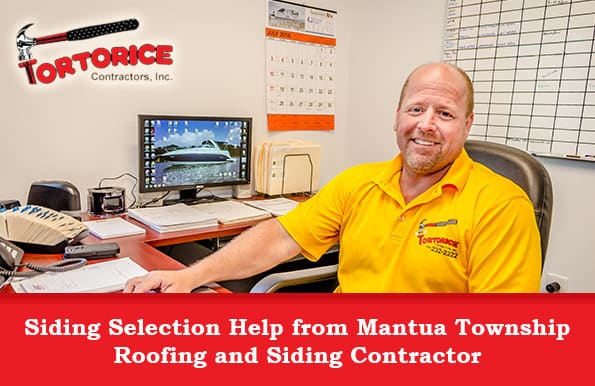Siding Selection Help from Mantua Township Roofing and Siding Contractors